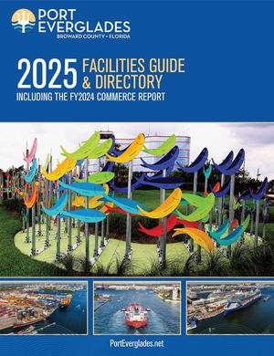 Port Everglades 2025 Facilities Guide & Directory