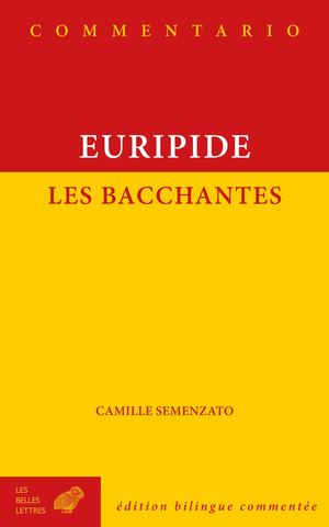 Extrait - Euripide - Les Bacchantes
