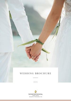 Wedding Brochure 2025 - InterContinental Bora Bora Resort & Thalasso Spa (BOBHB)