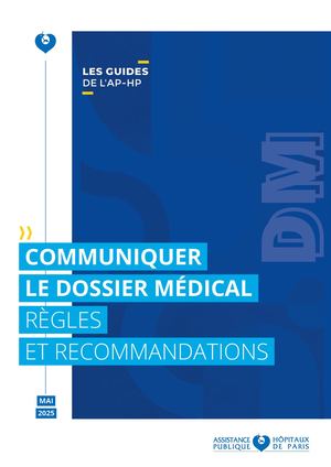 Guide Communiquer Le Dossier Médical 2025