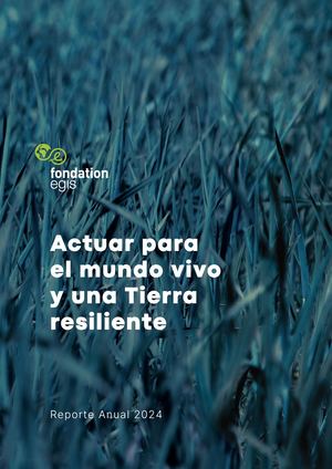 Reporte de actividades 2024 - Fundación Egis - Español