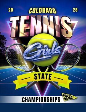 2025 CHSAA State Girls Tennis Championships