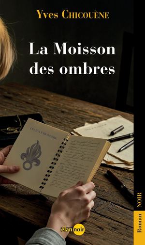 La Moisson des ombres, roman d'Yves Chicouène, chez Elan Sud