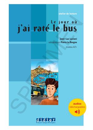 Extrait - Le jour où j'ai rate le bus