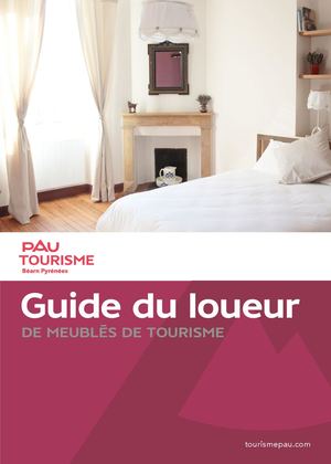 Guide du loueur à Pau Béarn Pyrénées