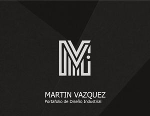 Portafolio de Diseño Industrial: Martín Vázquez