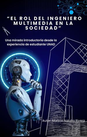 “El Rol del Ingeniero Multimedia en la Sociedad”