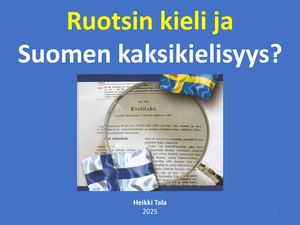 Ruotsin kieli Ja Suomen kaksikielisyys