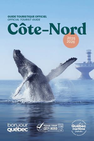 Guide Touristique Officiel de la Côte-Nord 2025-2026