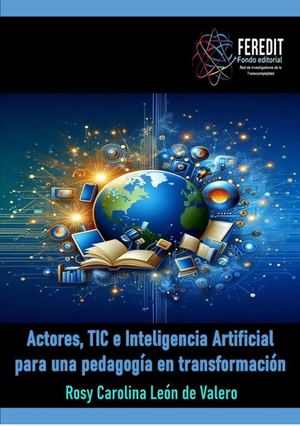 Actores, TIC e IA para una pedagogía en transformación