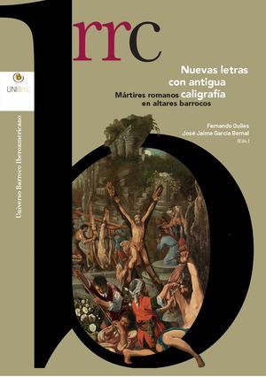 Arqueología de los héroes cristianos: las reliquias de los mártires