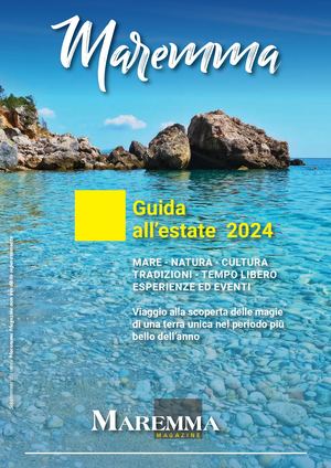 Maremma Magazine - Guida all'estate 2024