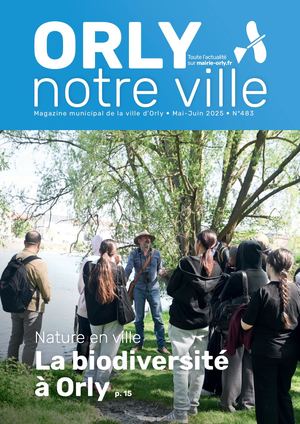 Orly notre ville N°483 - Mai-Juin 2025