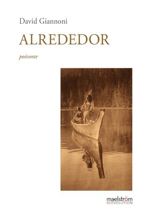 Alrededor - poéconte de David Giannoni