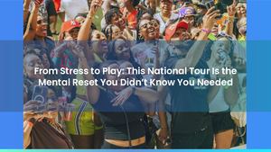 Need a Break? The Play Hooky Tour Is Giving You Permission to Unplug and Play