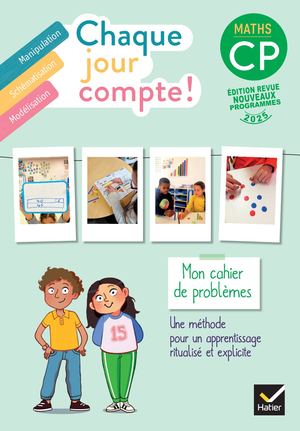 Chaque jour compte - Maths CP - Ed. 2025 - Cahier de problèmes