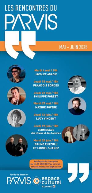 Les rencontres du Parvis - Mai/juin 2025