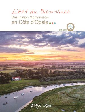 Magazine De Destination Montreuillois En Côte D'opale 2025