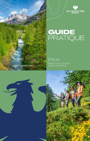 Guide pratique - Ete Serre Chevalier Vallée Briançon 2025