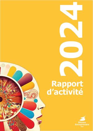 Rapport D'activité 2024 Réseau Entreprendre Isère