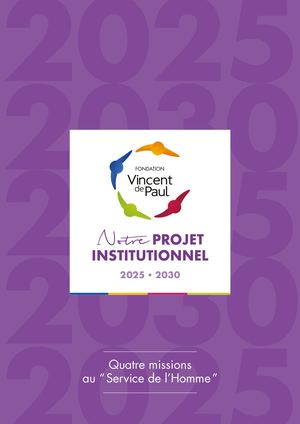 Projet Institutionnel 2025 2030 Fondation Vincent De Paul