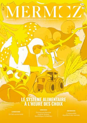 MERMOZ #6 - Le Système Alimentaire à L'heure Des Choix