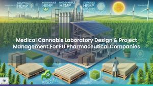 Medical Cannabis Laboratory Design & Project Management For EU Pharmaceutical Companies