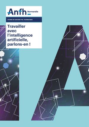 Anfh Normandie Atome De Savoirs 16 - Travailler avec l’intelligence artificielle, parlons-en !