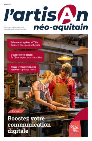 L'artisan Néo-Aquitain - Spécial Créateurs/Repreneurs