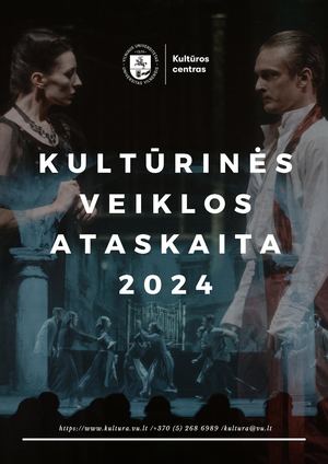 Kultūrinės veiklos ataskaita 2024 m.