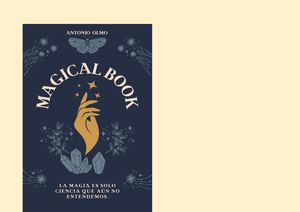 Y Si La Magia Nunca Desaparecio