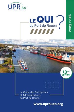 LE QUI ? DU PORT DE ROUEN 2025 2026