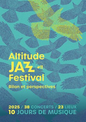 Bilan Altitude Jazz Festival 2025
