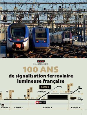 100 ans de signalisation ferroviaire lumineuse française [Extrait]