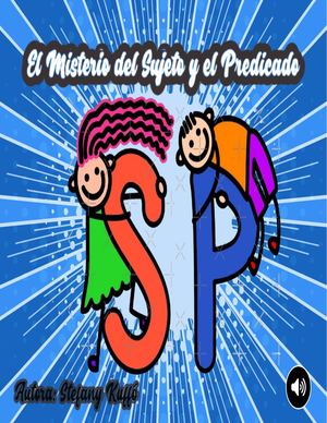 Los Misterios Del Sujeto Y Del Predicado