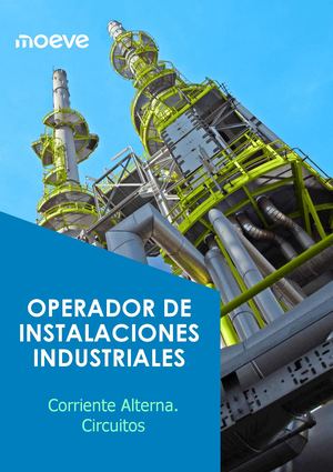 Corriente Alterna Circuitos, Manejo de instalaciones electricas.