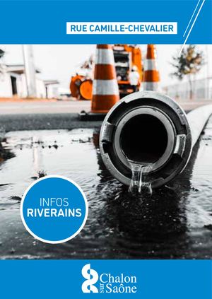 Infos Riverains - Rue Camille Chevalier