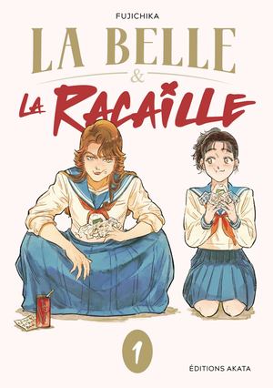 La Belle et la Racaille