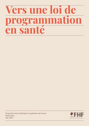 Vers une loi de programmation en santé
