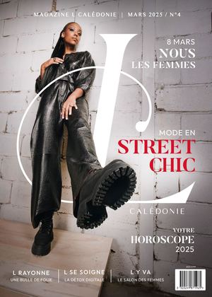 #4 L Calédonie Magazine - Mars 2025
