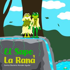 El Sapo y La Rana