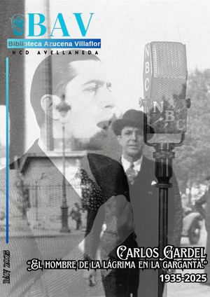 Carlos Gardel El Hombre De La Lagrima En La Garganta