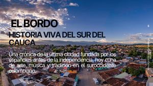 Historia Del Bordo Cauca