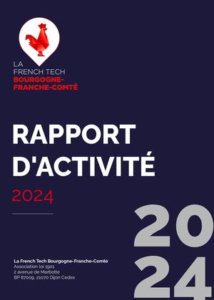 Rapport D'activité 2024 La French Tech BFC