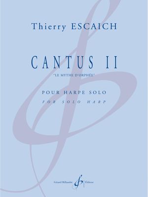 Thierry ESCAICH - Cantus II, Le mythe d'Orphée