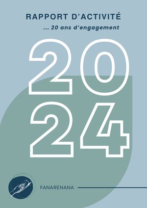 Rapport d'activité 2024 - Association Fanarenana