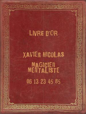 Commentaires clients - Magicien Mentaliste Xavier Nicolas