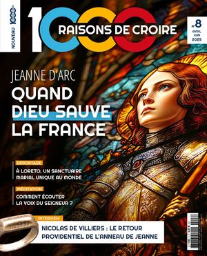 EXTRAIT - Magazine 1000 Raisons de Croire N°8