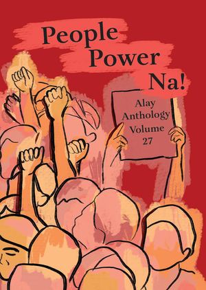 Alay 2022 People Power Na!