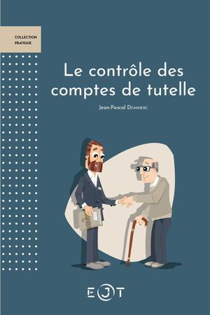 Le contrôle des comptes de tutelles